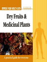 ŷKoboŻҽҥȥ㤨Improve Your Health With Dry Fruits and Medicinal PlantsŻҽҡ[ Rajeev Sharma ]פβǤʤ132ߤˤʤޤ