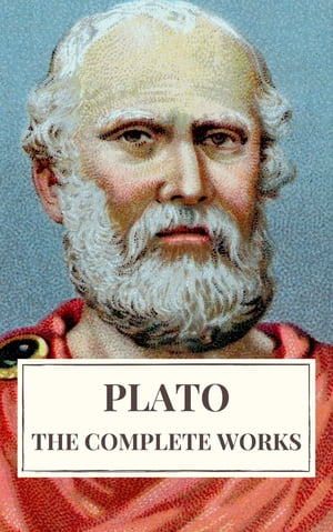 Plato: The Complete Works (31 Books)【電子書籍】 Plato