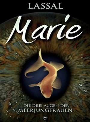 MARIE - Die 3 Augen der Meerjungfrauen