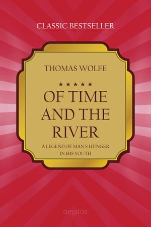 ŷKoboŻҽҥȥ㤨Of Time and The RiverŻҽҡ[ Wolfe, Thomas ]פβǤʤ162ߤˤʤޤ