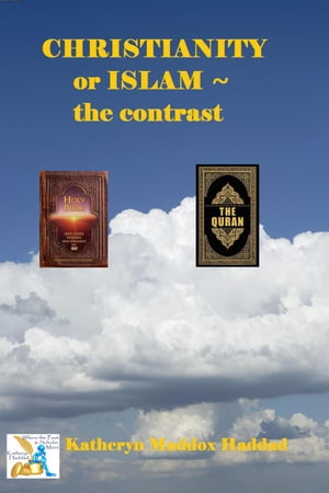 Christianity or Islam: The Contrast