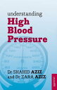 ŷKoboŻҽҥȥ㤨Understanding High Blood PressureŻҽҡ[ Shahid Aziz ]פβǤʤ1,174ߤˤʤޤ