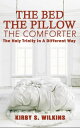 The Bed, The Pillow, The Comforter【電子書