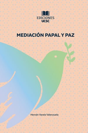 Mediación Papal y Paz