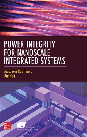 Power Integrity for Nanoscale Integrated Systems