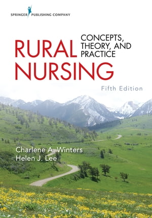 Rural Nursing, Fifth Edition