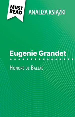 Eugenie Grandet książka Honoré de Balzac (Analiza książki)