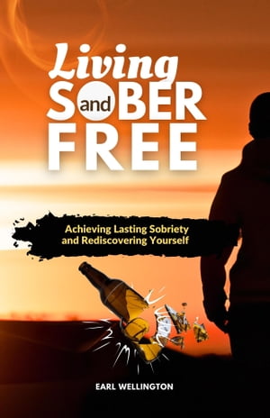 Living Sober And Free