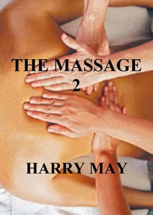 The Massage 2Żҽҡ[ Harry May ]