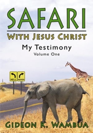 Safari with Jesus Christ