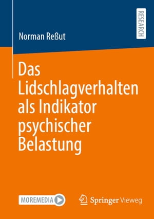 Das Lidschlagverhalten als Indikator psychischer Belastung