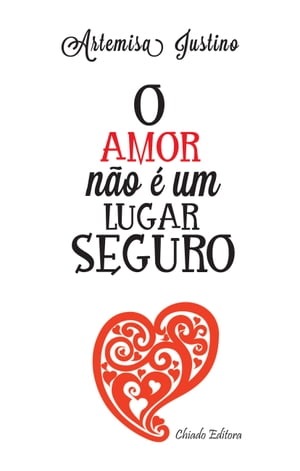 O Amor não é um Lugar Seguro