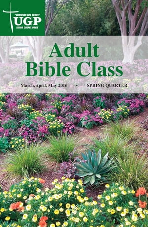 Adult Bible Class【電子書籍】[ Union Gospe