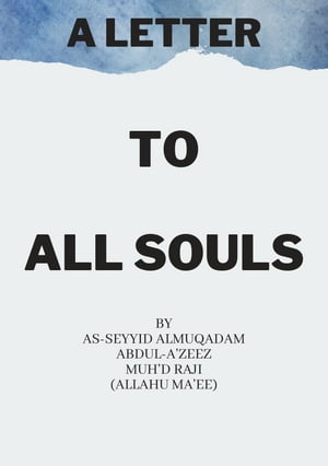 A letter to all souls