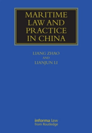 Maritime Law and Practice in China