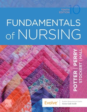 Fundamentals of Nursing - E-Book