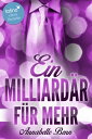 Ein Milliard r f r mehr Eine New York Lovestory【電子書籍】 Annabelle Benn