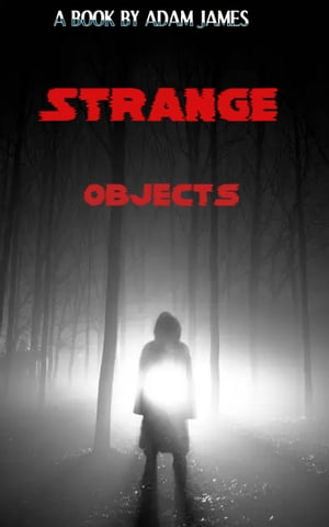 Strange Objects