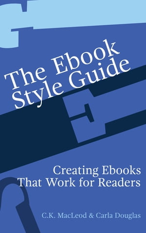 The Ebook Style Guide