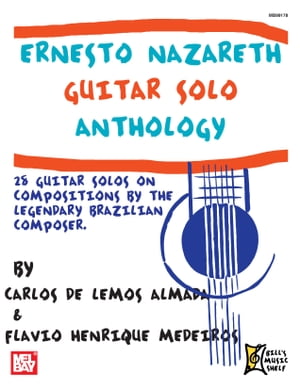 Ernesto Nazareth Guitar Solo Anthology