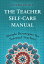 The Teacher Self-Care Manual Teacher Tools, #6Żҽҡ[ Patrice Palmer ]