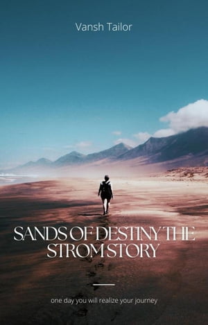 Sands of Destiny the strome story【電子書籍