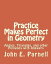 Practice Makes Perfect in Geometry: Angles, Triangles and other Polygons with AnswersŻҽҡ[ John Parnell ]