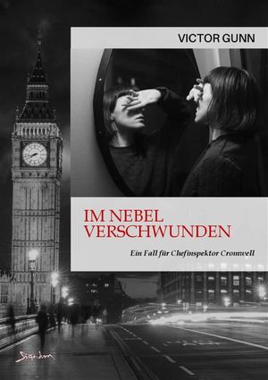 IM NEBEL VERSCHWUNDEN - EIN FALL F?R CHEFINSPEKTOR CROMWELL Der Krimi-Klassiker!Żҽҡ[ Victor Gunn ]