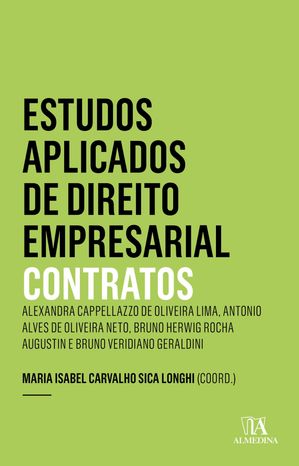Estudos Aplicados de Direito Empresarial - Contratos 7 ed.Żҽҡ[ Maria Isabel Carvalho Sica Longhi ]