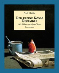 Der kleine K?nig Dezember【電子書籍】[ Axel Hacke ]