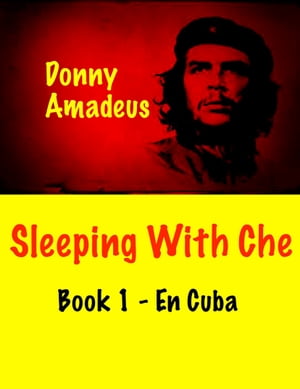 Sleeping With Che