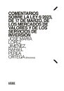 Comentarios sobre la Ley 6/2023, de 17 de marzo, de los Mercados de Valores y de los Servicios de Inversi?n