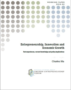 Innovation and economic growth for Entrepreneurship Immense HutŻҽҡ[ Charles Ma ]