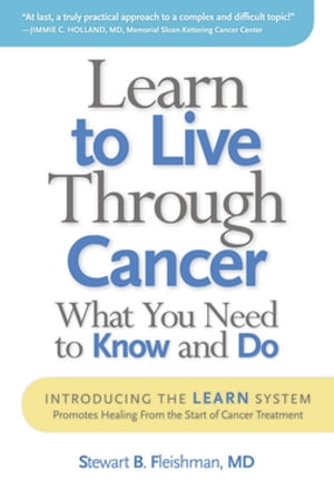 Learn to Live Through Cancer