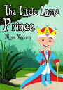 ŷKoboŻҽҥȥ㤨The Little Lame PrinceŻҽҡ[ Miss Mulock ]פβǤʤ105ߤˤʤޤ