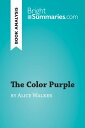 ŷKoboŻҽҥȥ㤨The Color Purple by Alice Walker (Book Analysis Detailed Summary, Analysis and Reading GuideŻҽҡ[ Bright Summaries ]פβǤʤ1,050ߤˤʤޤ
