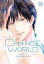 Change World, Vol. 2 (Yaoi Manga)