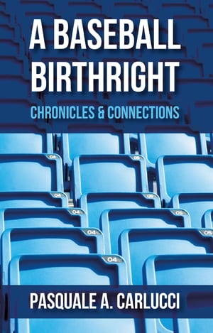 A Baseball Birthright