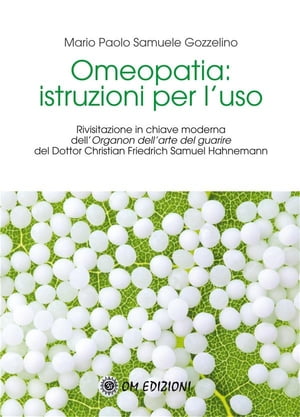 Omeopatia: istruzioni per l’uso