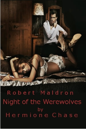 Robert Maldron: Night of the Werewolves