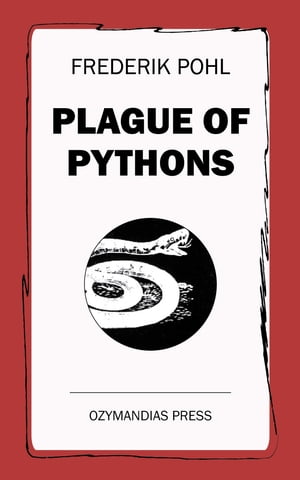 Plague of Pythons