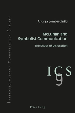 McLuhan and Symbolist Communication