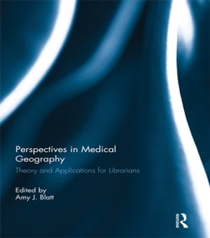 Perspectives in Medical Geography