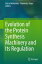 #7: Evolution of the Protein Synthesis Machinery and Its Regulationβ