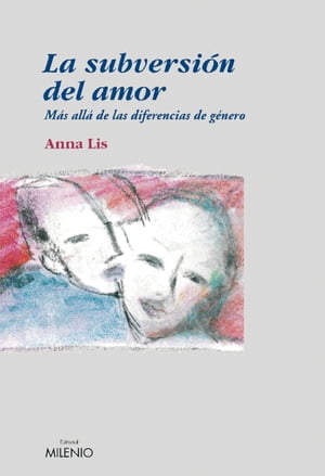 La subversión del amor