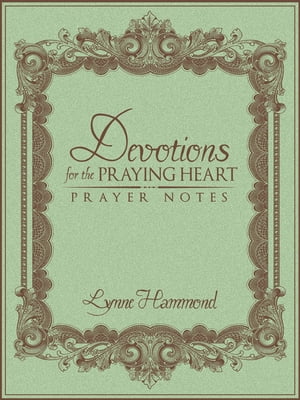 Devotions for the Praying Heart