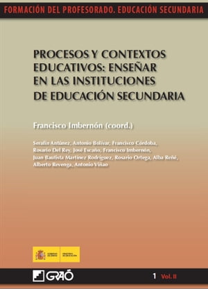 Procesos y contextos educativos: Enseñar en las instituciones de educación secundaria