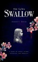 The Fallen Swallow【電子書籍】[ Justin C. Davis ]