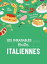 Les inratables : recettes italiennes