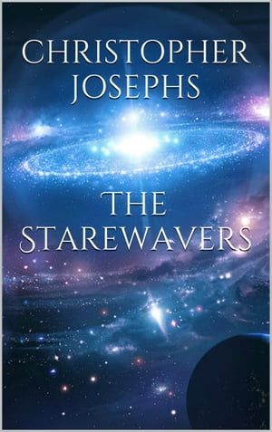 The Starewavers【電子書籍】[ Christopher J